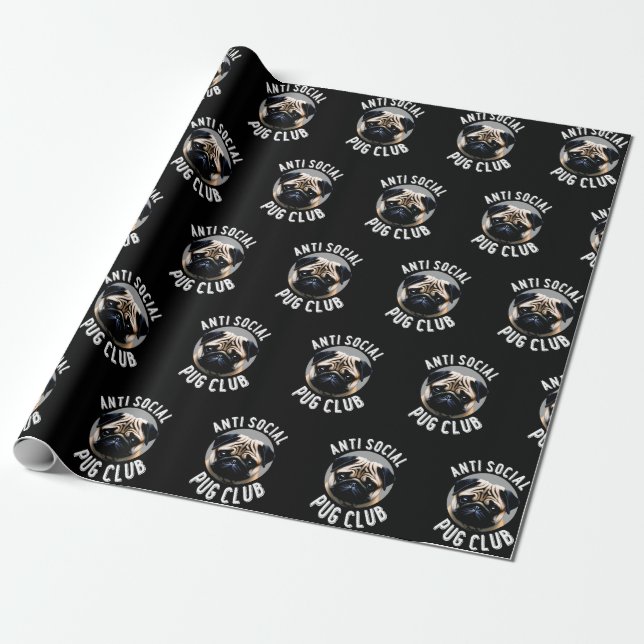 Anti Social Pug Club Wrapping Paper (Unrolled)