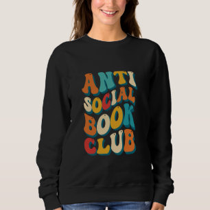 Anti-Social Reading Club Book Lovers Sweatshirt