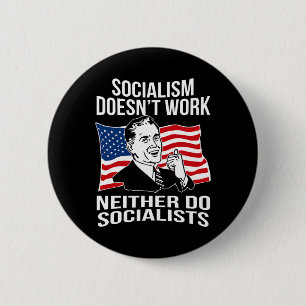 Anti Socialism Doesn't Work Socialists Capitalism 6 Cm Round Badge