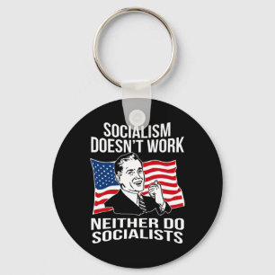 Anti Socialism Doesn't Work Socialists Capitalism  Key Ring