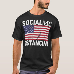 Anti Socialism Political Funny Meme Socialism Dist T-Shirt