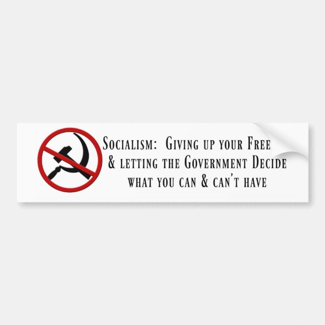Anti-Socialist Bumper Sticker (Front)