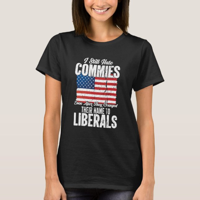 Anti Socialist Communist Pro America Patriotic T-Shirt (Front)