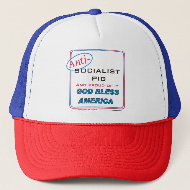 Anti Socialist pig Trucker Hat (Front)