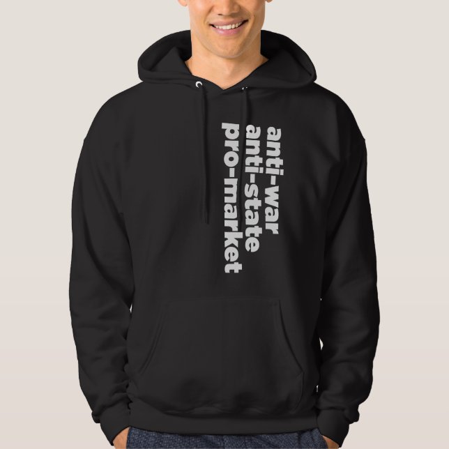 Anti-state, Anti-war, Pro-Market Shirt (Front)