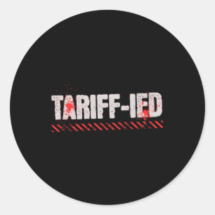 Anti-tariff - Anti Trump Policies - Tariffs Tax Th Classic Round Sticker