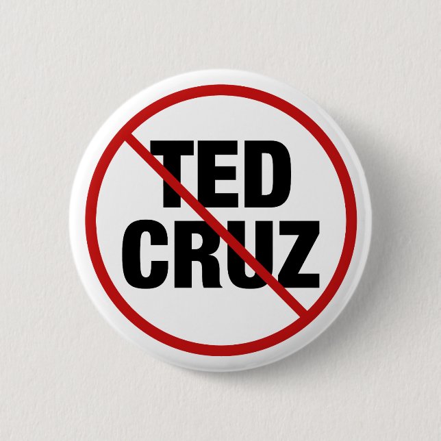 Anti Ted Cruz Political 6 Cm Round Badge (Front)