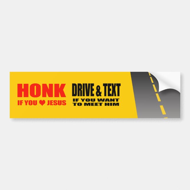 ANTI-TEXTING - HONK IF YOU LOVE JESUS BUMPER STICKER (Front)