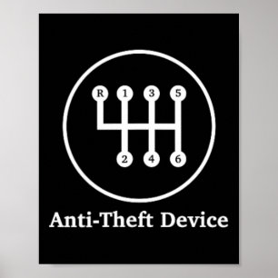 Anti-theft Device Shift - For Car Lovers Poster