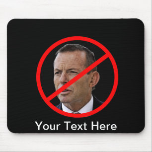 Anti Tony Abbott Mouse Mat