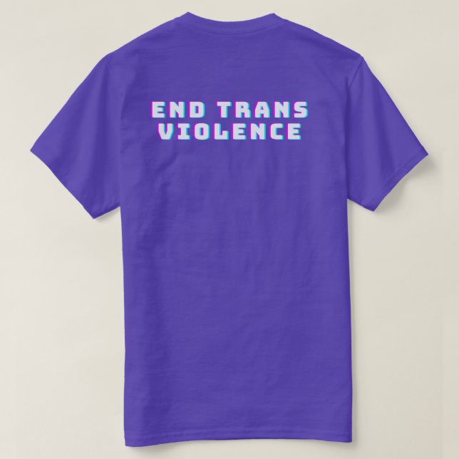 Anti Trans Violence Teardrop Memorial T-Shirt (Design Back)