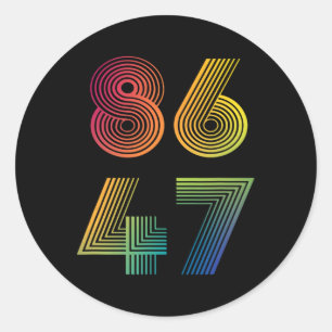 Anti Trump 8647 86 47 Impeach 47 Anti-trump Presid Classic Round Sticker