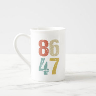 Anti-Trump - 86 47 I Bone China Mug