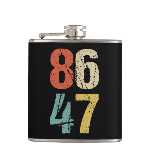 Anti-Trump - 86 47 I Hip Flask