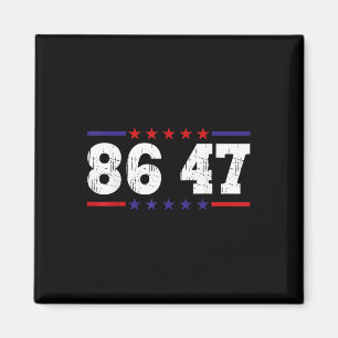Anti Trump 86 47 Political Humour Retro Vintage Magnet