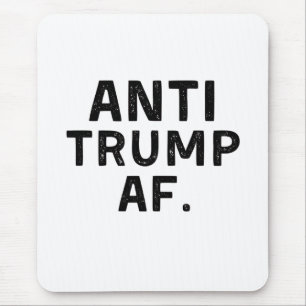 Anti Trump AF American Democracy  Mouse Mat
