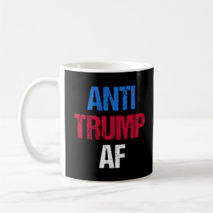 Anti-Trump AF I Coffee Mug