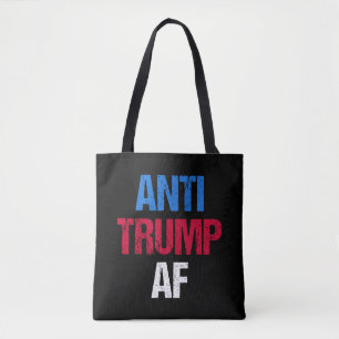 Anti-Trump AF I Tote Bag