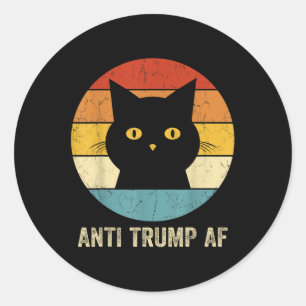 Anti Trump Af Tee Retro Funny Anti Trump Cat Classic Round Sticker