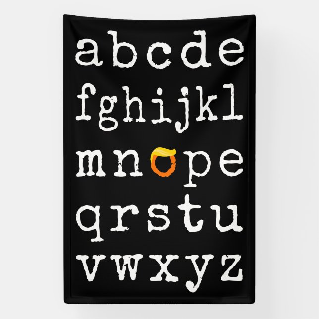 Anti-Trump Alphabet - Nope V Banner (Vertical)
