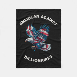 Anti-trump Anti-billionaire American Fleece Blanket