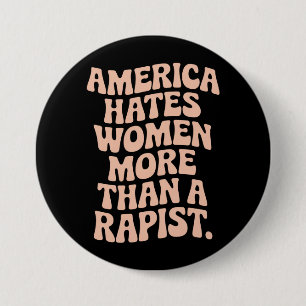 Anti Trump Anti MAGA Protest Feminist Activist 7.5 Cm Round Badge