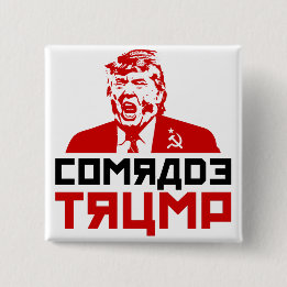 Anti-Trump Button" "COMRADE TRUMP" 15 Cm Square Badge