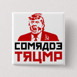 Anti-Trump Button" "COMRADE TRUMP" 15 Cm Square Badge