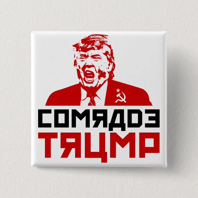 Anti-Trump Button" "COMRADE TRUMP" 15 Cm Square Badge (Front)