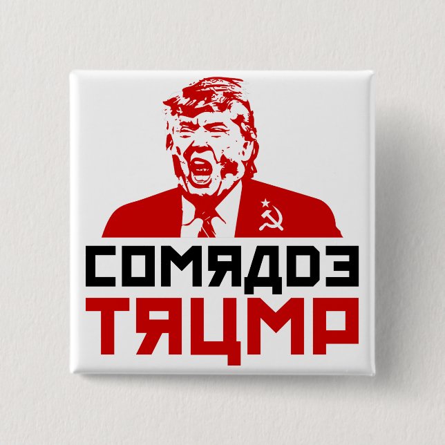 Anti-Trump Button" "COMRADE TRUMP" 15 Cm Square Badge (Front)