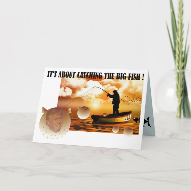 Anti Trump / Catching the big fish !, Card (Front)