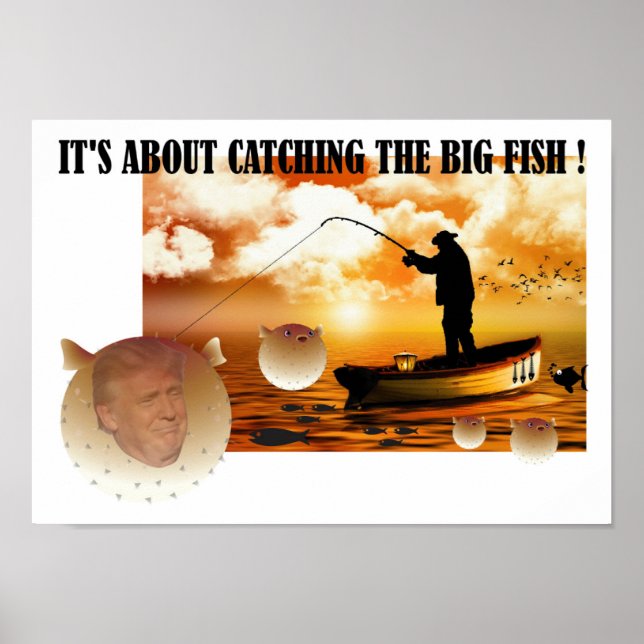 Anti Trump / Catching the big fish !, Poster (Front)