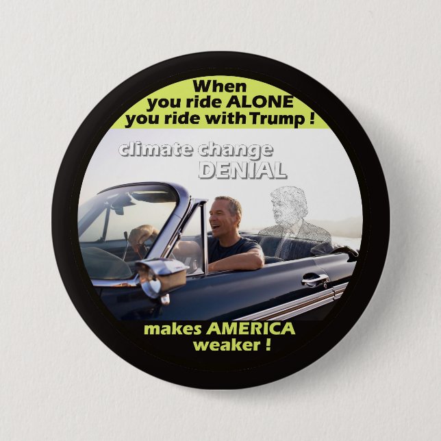 Anti-Trump Climate Denial 7.5 Cm Round Badge (Front)