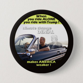 Anti-Trump Climate Denial 7.5 Cm Round Badge