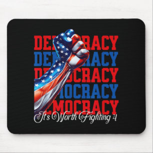 Anti-trump Democracy Its Worth Fighting 4 Mouse Mat