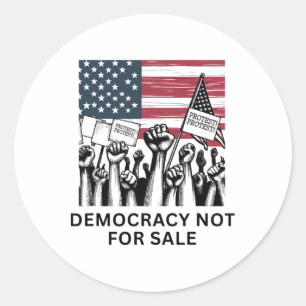 Anti Trump Democracy Not For Sale Voter Protest Po Classic Round Sticker