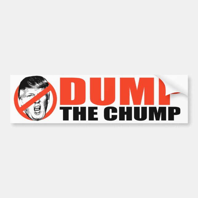 Anti-Trump - Dump the Chump - Bumper Sticker (Front)