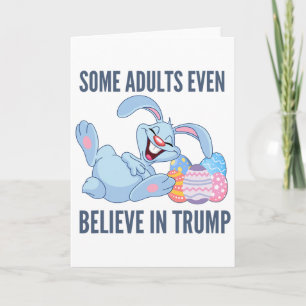 Anti Trump Easter Bunny Laughing At Politics Card