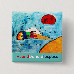 Anti-Trump Election Humour 15 Cm Square Badge