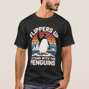 Anti Trump Flippers Up I Stand With The Penguins M T-Shirt