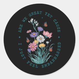Anti Trump Floral Butterflies Democrat President L Classic Round Sticker