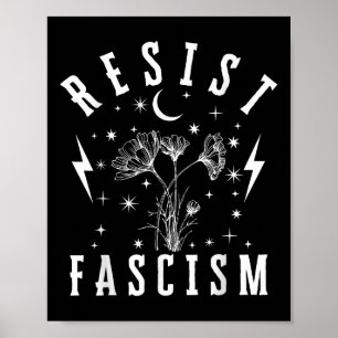 Anti Trump Floral Hate Lies And Fascism Resist Poster