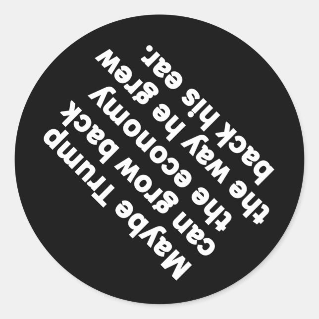 Anti-trump Funny Sarcastic Political Humour Satire Classic Round Sticker (Front)