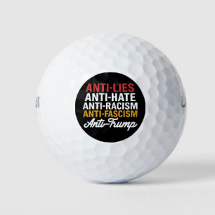 Anti Trump Hate Lies and Fascism Resist Anti Trump Golf Balls