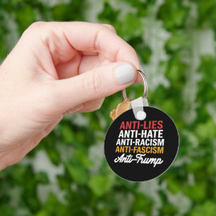 Anti Trump Hate Lies and Fascism Resist Anti Trump Key Ring
