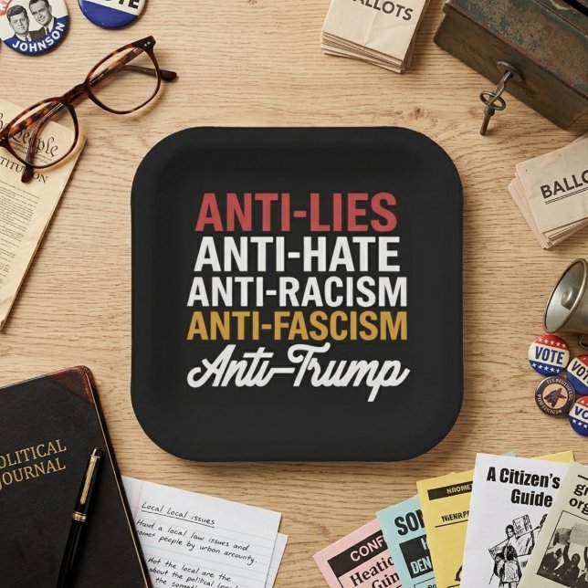 Anti Trump Hate Lies and Fascism Resist Anti Trump Paper Plate (Creator Uploaded)