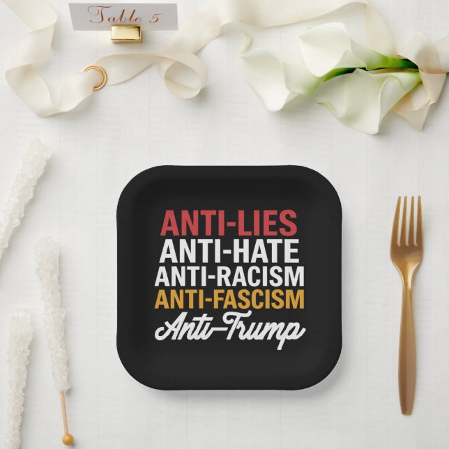 Anti Trump Hate Lies and Fascism Resist Anti Trump Paper Plate (Wedding)