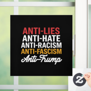 Anti Trump Hate Lies and Fascism Resist Anti Trump Window Cling