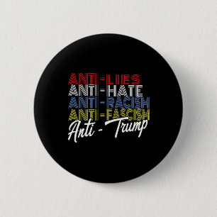 Anti Trump Hate Lies And Fascism Resist Vote Nov 5 6 Cm Round Badge