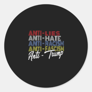 Anti Trump Hate Lies And Fascism Resist Vote Nov 5 Classic Round Sticker